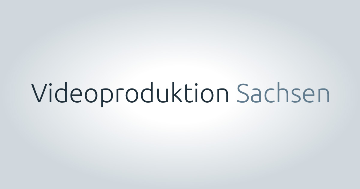 (c) Videoproduktion-sachsen.de